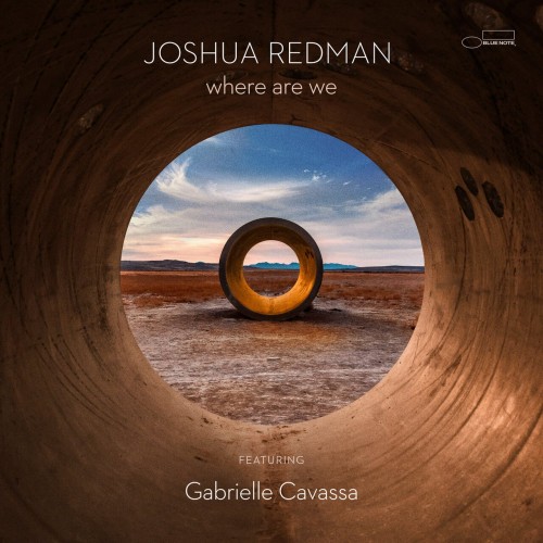 Joshua Redman - Where Are We (2023) Download