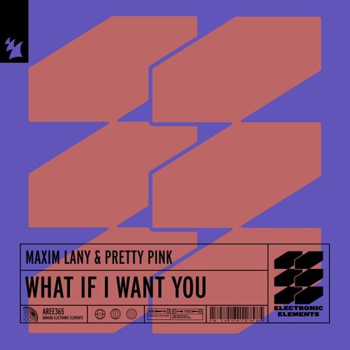 Maxim Lany & Pretty Pink - What If I Want You (2023) Download