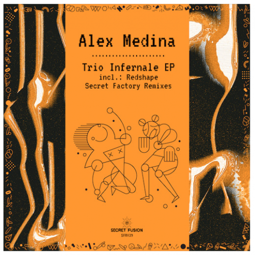 Alex Medina – Trio Infernale EP (2023)