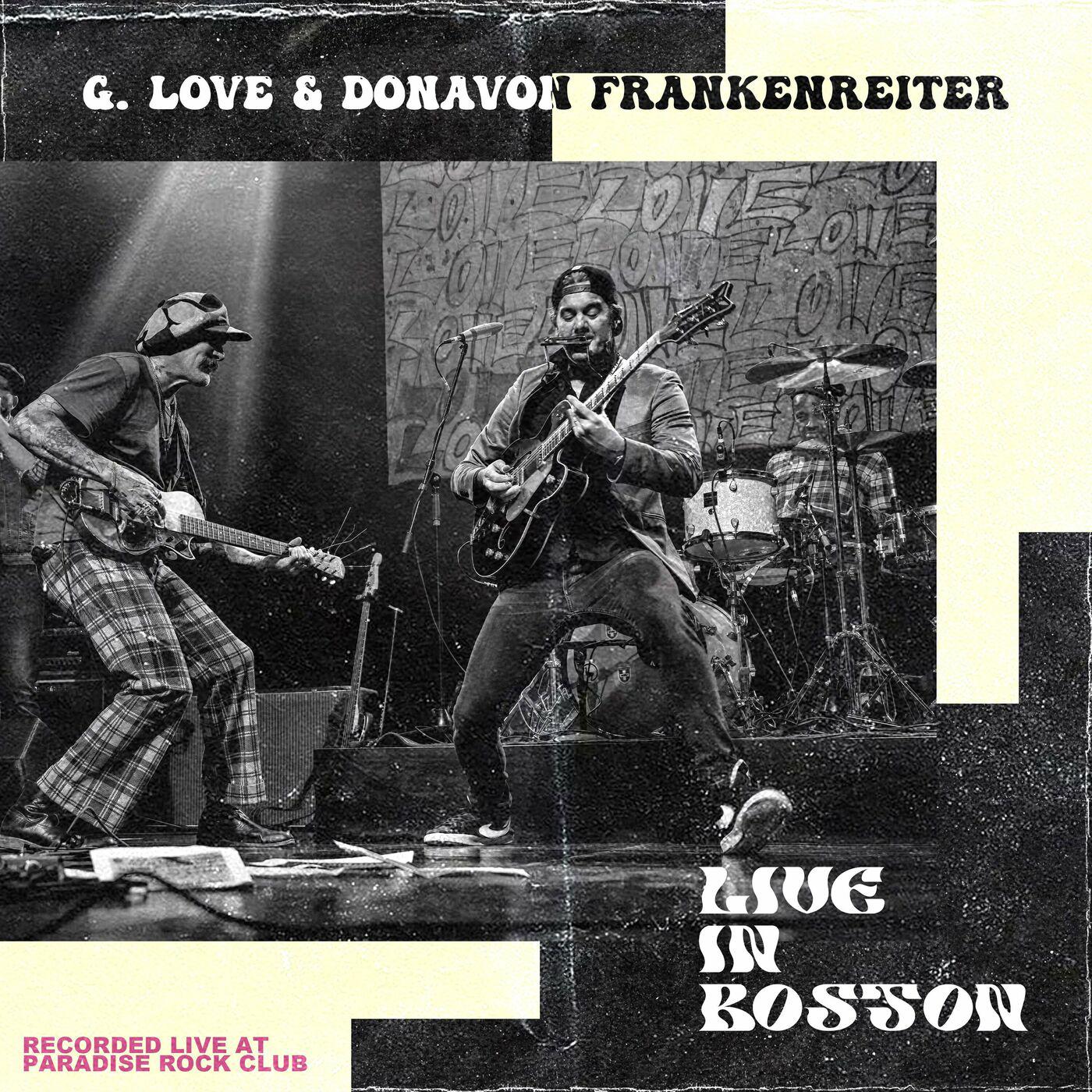 G. Love and Special Sauce Donavon Frankenreiter-Live in Boston-16BIT-WEB-FLAC-2023-ENViED