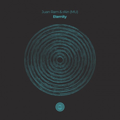 Juan Ram & rAin (MU) – Eternity (2023)