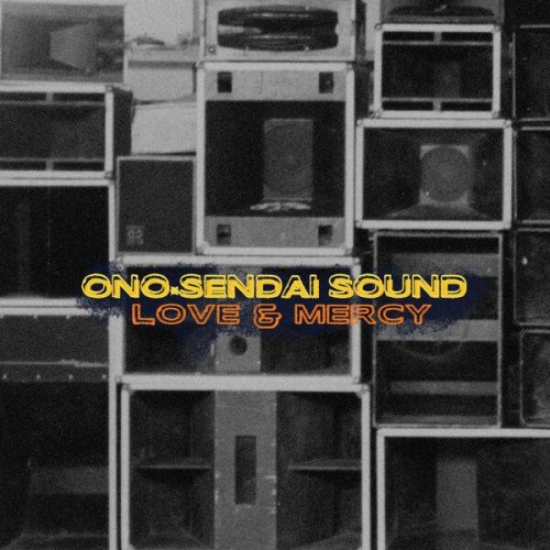 Ono-Sendai Sound - Love & Mercy (2023) Download