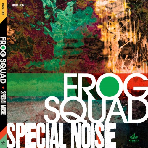 Frog Squad-Special Noise-(MAHA-056)-CD-FLAC-2023-WRE