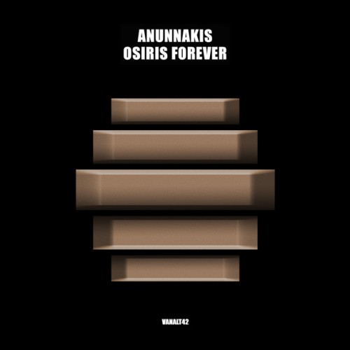 Anunnakis – Osiris Forever (2023)