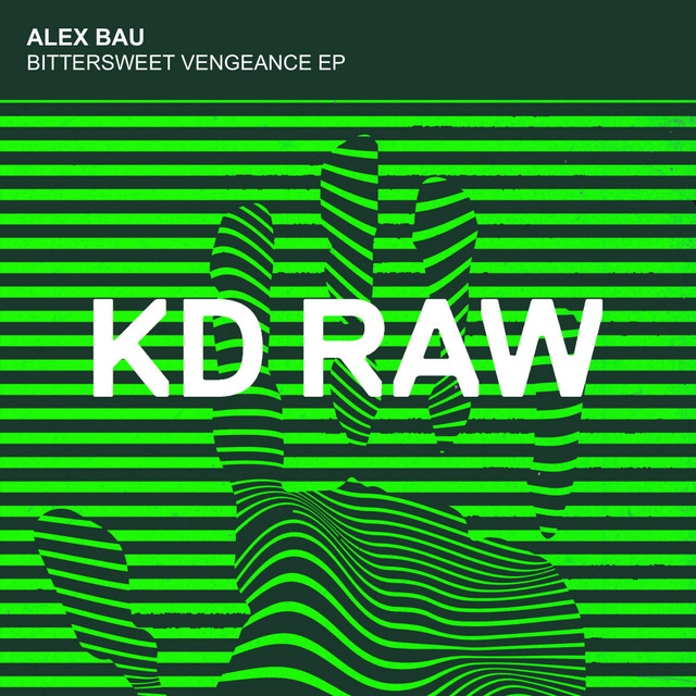 Alex Bau-Bittersweet Vengeance EP-(KDRAW101)-16BIT-WEB-FLAC-2023-AFO