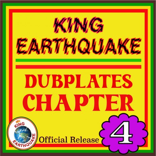 King Earthquake - Dubplates Chapter 4 (2023) Download