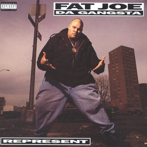 Fat Joe Da Gangsta - Represent (1993) Download