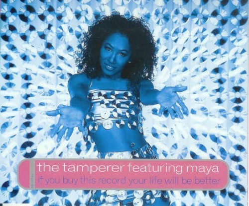 The Tamperer feat. Maya-If You Buy This Record Your Life Will Be Better-(0530132)-CDM-FLAC-1998-WRE