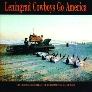 Leningrad Cowboys - Go America- The original soundtrack of the film by Aki Kaurismäki (2007) Download
