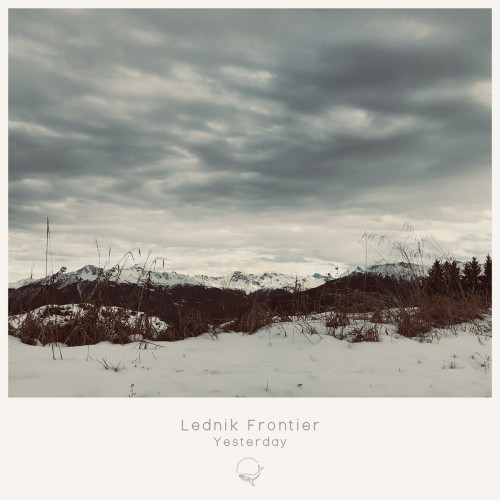 Lednik Frontier - Yesterday (2023) Download
