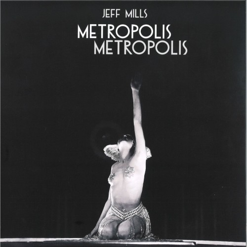 Jeff Mills - Metropolis Metropolis (2023) Download