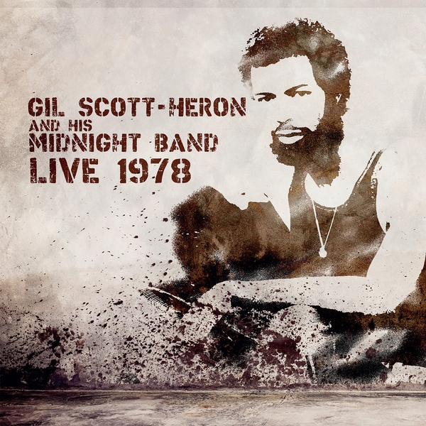 Gil Scott-Heron & His Midnight Band – Live 1978 (2023) [16Bit-44.1kHz] FLAC [PMEDIA] ⭐️