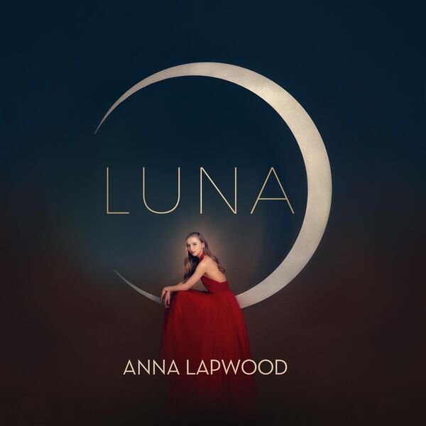 Anna Lapwood – Luna (2023) [24Bit-96kHz] FLAC [PMEDIA] ⭐️