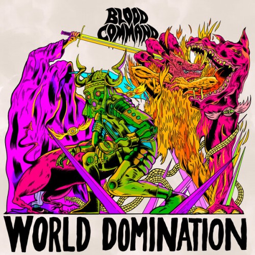 Blood Command – World Domination (2023) [16Bit-44.1kHz] FLAC [PMEDIA] ⭐️