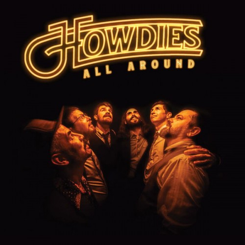 The Howdies - Howdies All Around (2023) Download