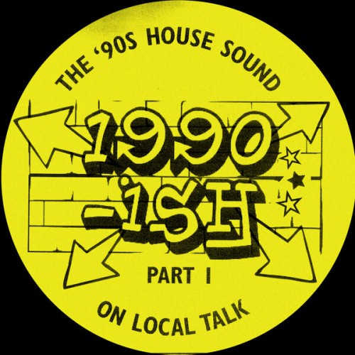 Various Artists – 1990-Ish – The 90S House Sound On Local Talk, Pt. 1 (2023) [16Bit-44.1kHz] FLAC [PMEDIA] ⭐️