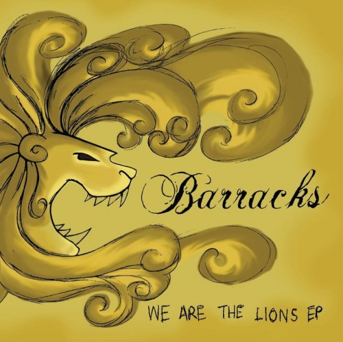 Barracks - We Are The Lions (2010) Download