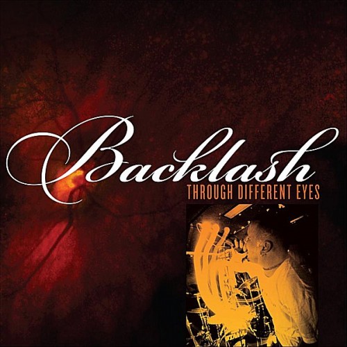 Backlash – Through Different Eyes (2010)