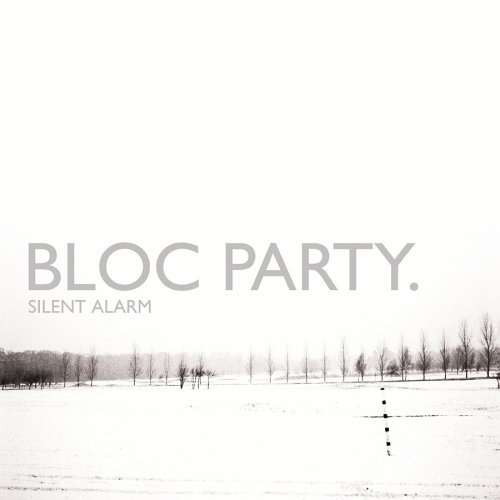 Bloc Party - Silent Alarm (2005) Download