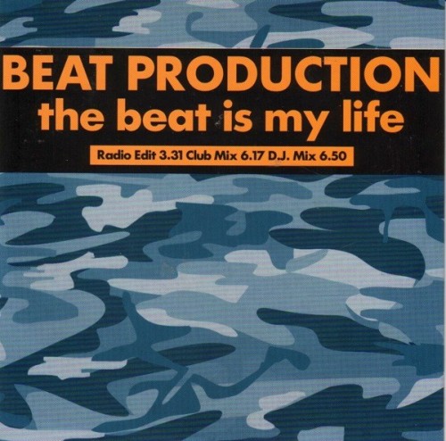 Beat Production - The Beat is My Life CDM (1994) Download
