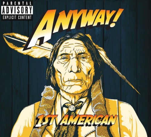 Anyway! - 1st American (2015) Download