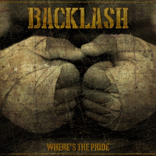 Backlash - Where's The Pride (2013) Download