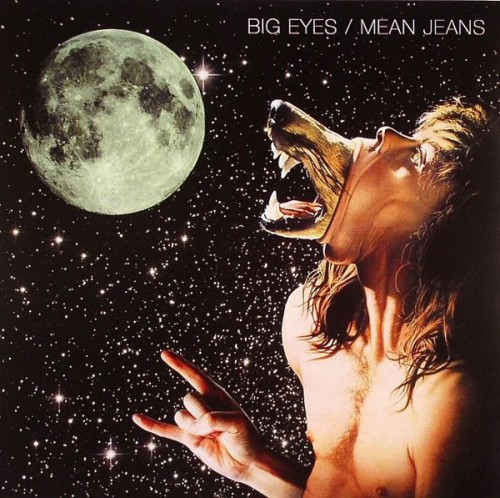 Mean Jeans - Big Eyes / Mean Jeans (2013) Download