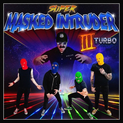 Masked Intruder - III Turbo (2020) Download