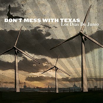 Dont Mess With Texas-Los Dias De Junio-CD-FLAC-2007-401