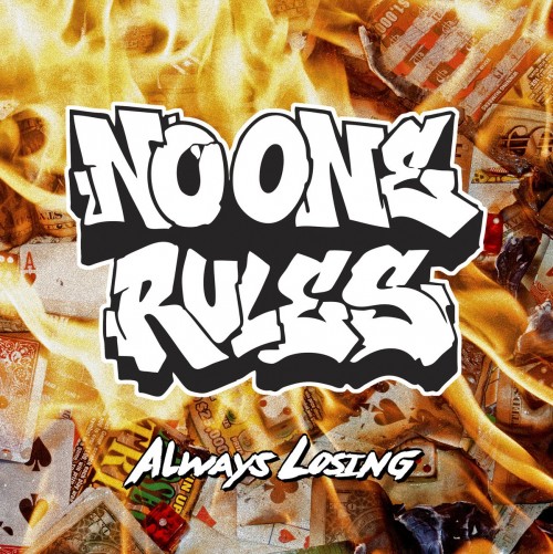 No One Rules - Always Losing (2014) Download
