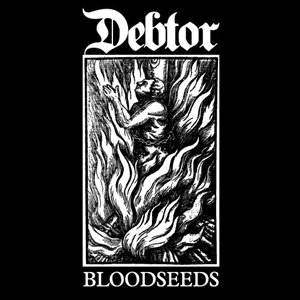 Debtor – Bloodseeds (2011)