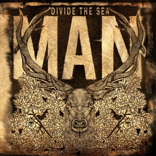 Divide The Sea – Man (2010)