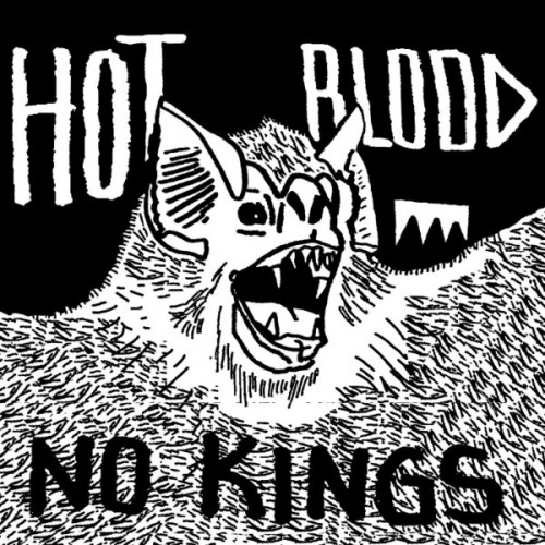 Hot Blood - No Kings (2014) Download