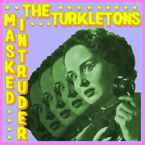 Masked Intruder - Masked Intruder / The Turkletons (2012) Download