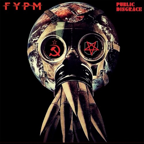 F.Y.P.M. - Public Disgrace (2015) Download
