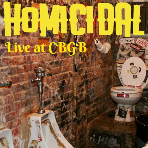 Homicidal - Live At CBGB (2006) Download