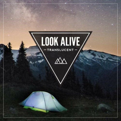 Look Alive - Translucent (2014) Download