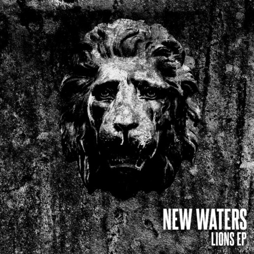 New Waters - Lions EP (2013) Download