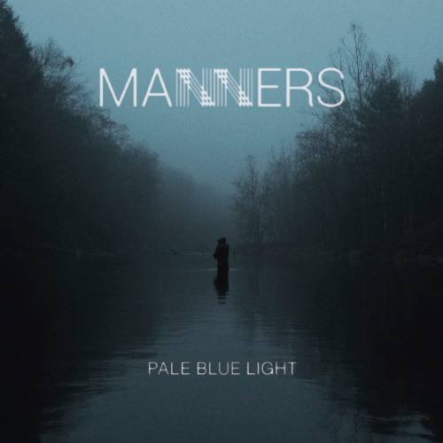 Manners – Pale Blue Light (2014)