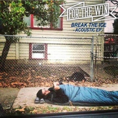 For The Win-Break The Ice Acoustic EP-16BIT-WEB-FLAC-2014-VEXED
