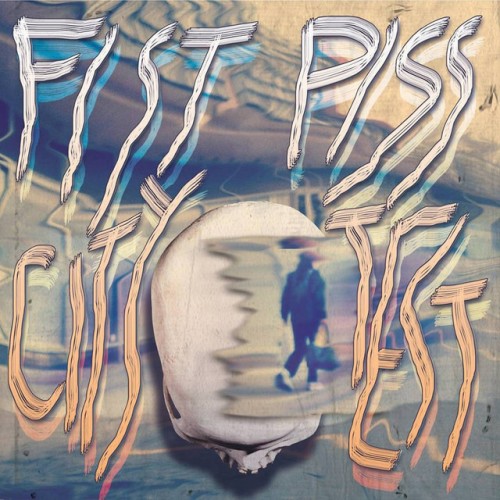 Fist City – Fist City / Piss Test (2013)