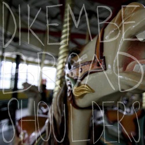 Dikembe – Broad Shoulders (2012)