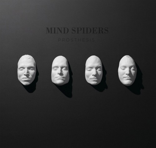 Mind Spiders – Prosthesis (2016)