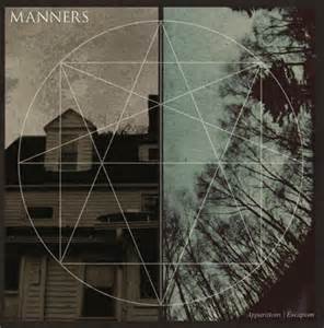 Manners – Apparitions / Escapism (2012)