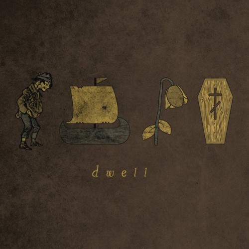 Dwell - Dwell (2015) Download