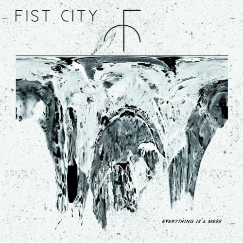Fist City-Everything Is A Mess-16BIT-WEB-FLAC-2015-VEXED