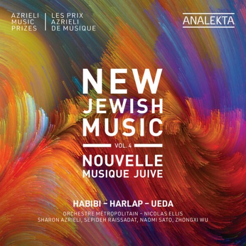 Orchestre Metropolitain – New Jewish Music, Vol. 4 – Habibi, Harlap, Ueda (2023)