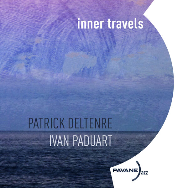 Patrick Deltenre – Inner Travels (2023) [24Bit-44.1kHz] FLAC [PMEDIA] ⭐️