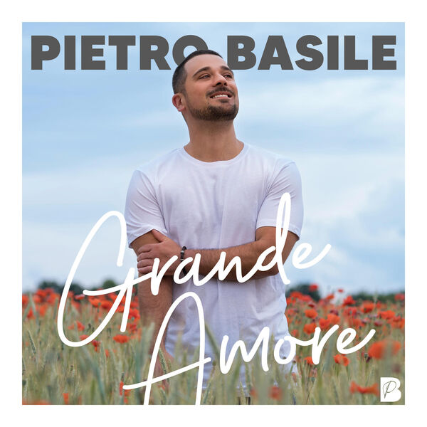 Pietro Basile – Grande Amore (2023) [24Bit-44.1kHz] FLAC [PMEDIA] ⭐️