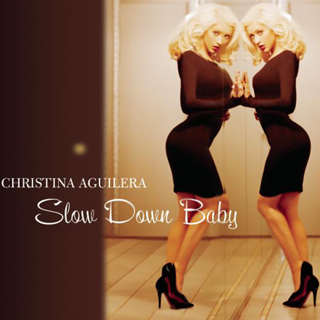 Christina Aguilera – Slow Down Baby (2007)